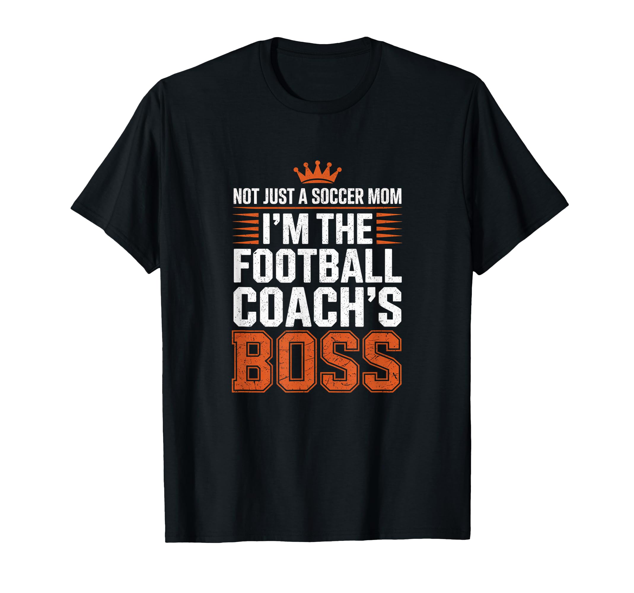 Not Just Soccer Mom Football Coachs T-Shirt - Novelty Apparel for Adults - T-Shirt, Sweatshirt, Hoodie