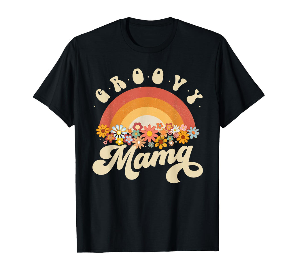 Groovy Mama Rainbow Colorful Flowers T-Shirt - Minimalist Print Men Women - T-Shirt, Sweatshirt, Hoodie