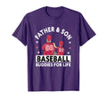 Baseball Buddies Life Father Son T-Shirt - Casual Everyday Wear for Adults - T-Shirt, Sweatshirt, Hoodie