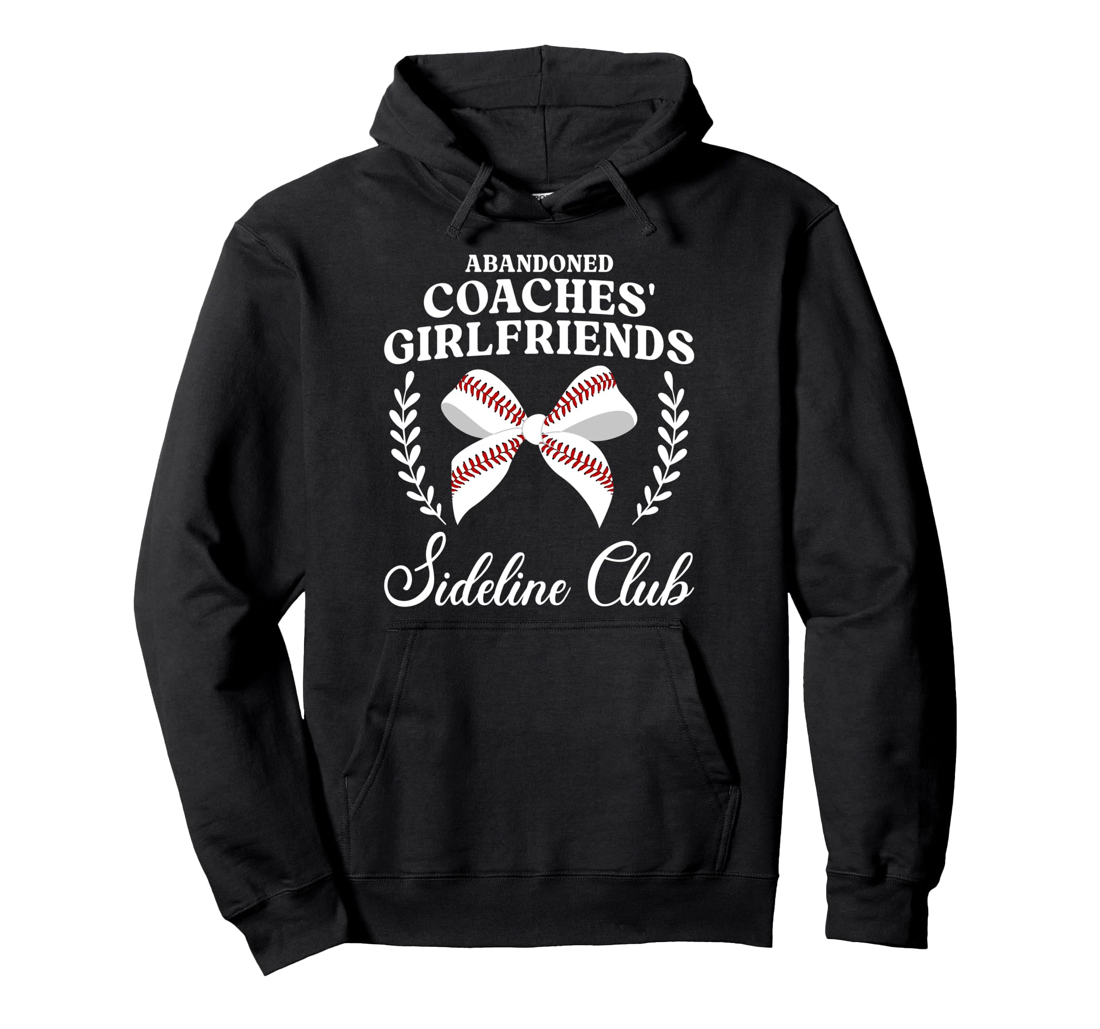 Baseball Coachs Girlfriend Funny Hoodie - Fun Novelty Design Unisex - T-Shirt, Sweatshirt, Hoodie
