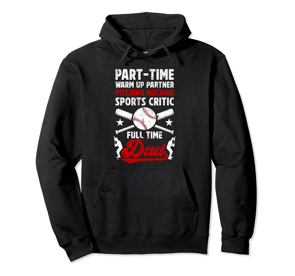 Baseball Dad Definition Dad Baseball Hoodie - Streetwear Style Men Women - T-Shirt, Sweatshirt, Hoodie