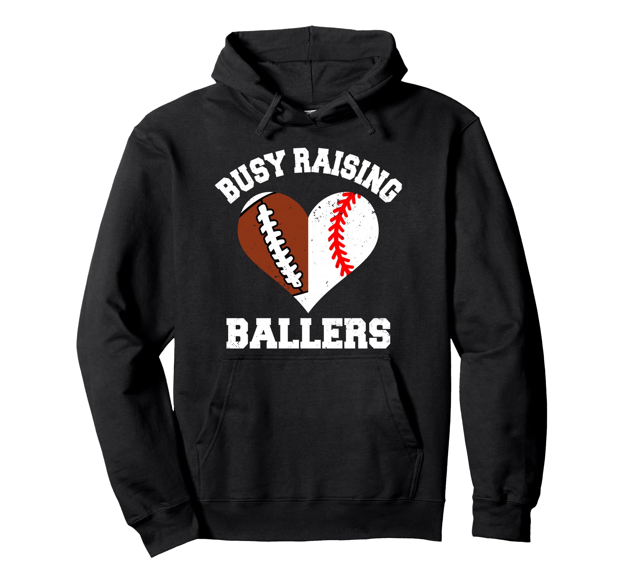 Busy Raising Ballers Football Baseball Hoodie - Streetwear Style Men Women - T-Shirt, Sweatshirt, Hoodie
