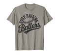 Raising Ballers Funny Mom Baseball T-Shirt - Unique Graphic Men Women - T-Shirt, Sweatshirt, Hoodie