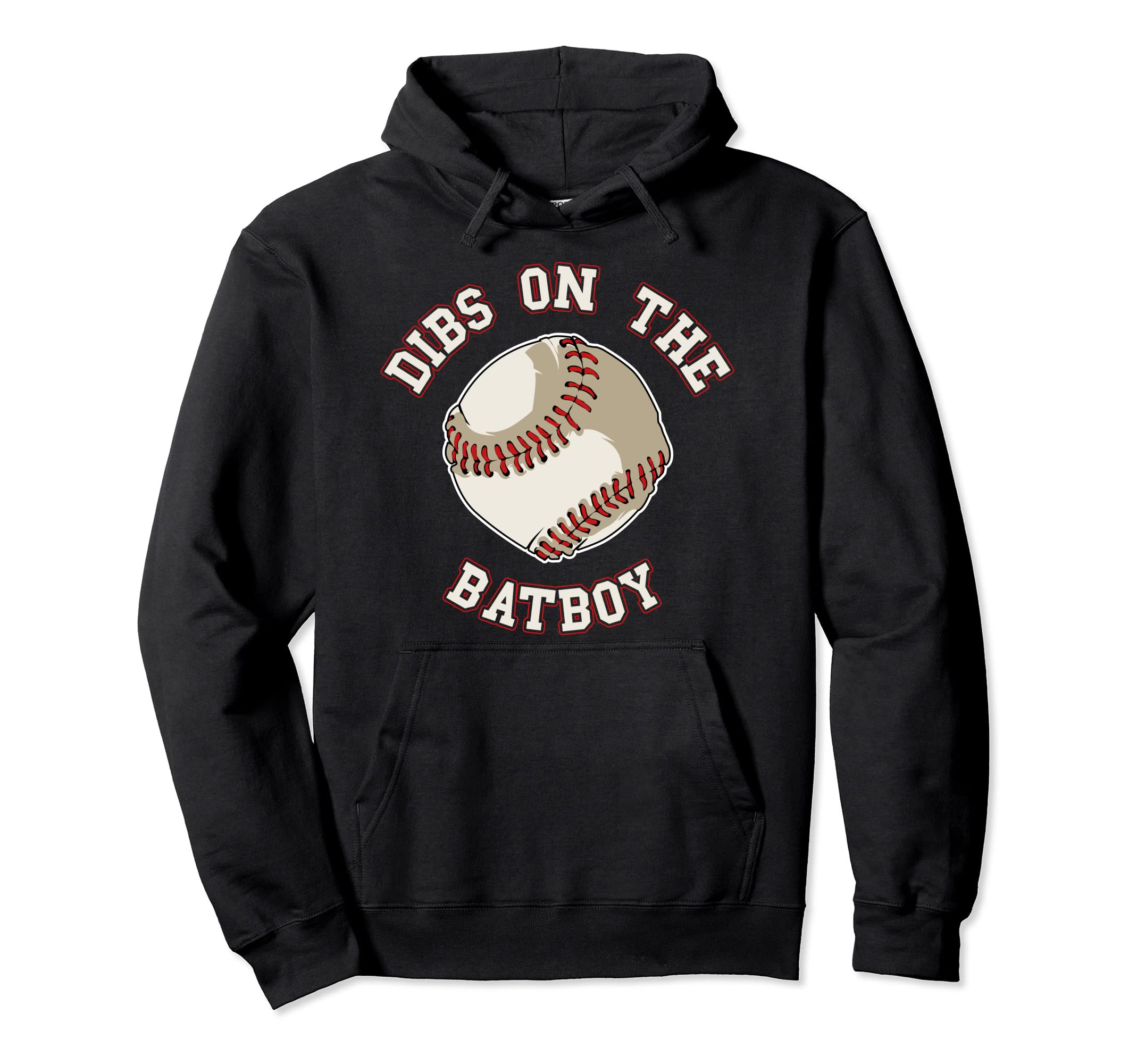 Dibs Batboy Funny Baseball Wife Husband Love Hoodie - Trendy Graphic Unisex - T-Shirt, Sweatshirt, Hoodie