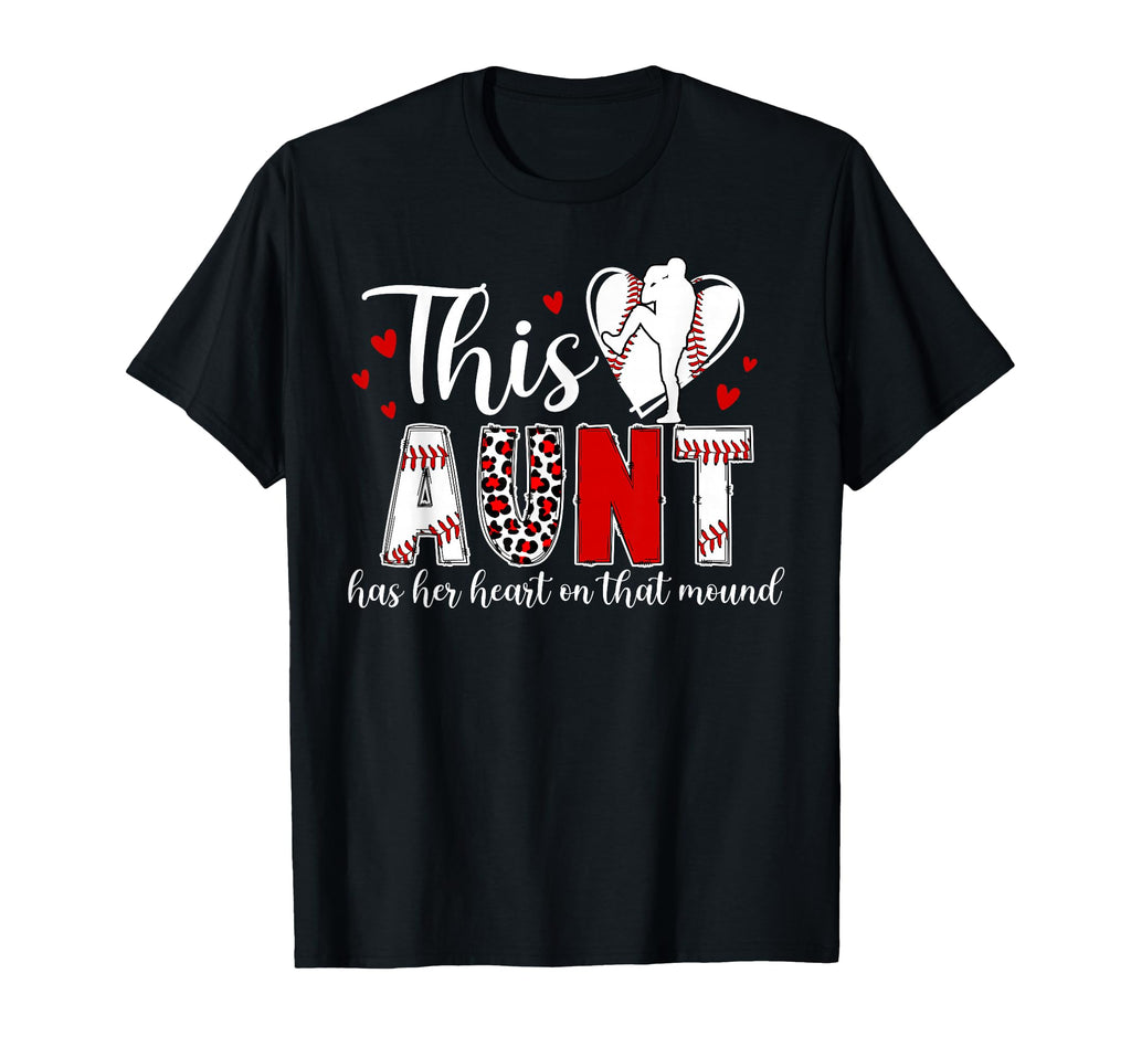 Proud Baseball Pitcher Aunt Baseball T-Shirt - Trendy Graphic Unisex - T-Shirt, Sweatshirt, Hoodie