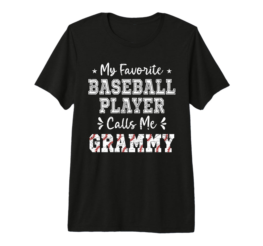 Baseball Grammy My Favorite Baseball T-Shirt - Novelty Apparel Men Women - T-Shirt, Sweatshirt, Hoodie
