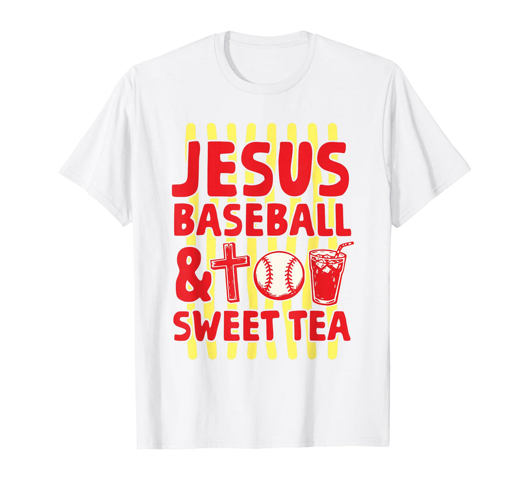 Jesus Baseball And Sweet Tea Christian T-Shirt - Trendy Graphic Unisex - T-Shirt, Sweatshirt, Hoodie