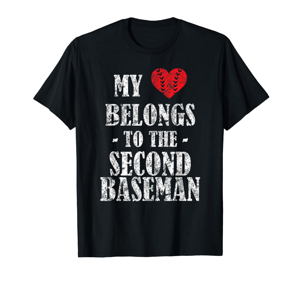 2Nd Baseman Proud Baseball Softball T-Shirt - Novelty Apparel for Adults - T-Shirt, Sweatshirt, Hoodie