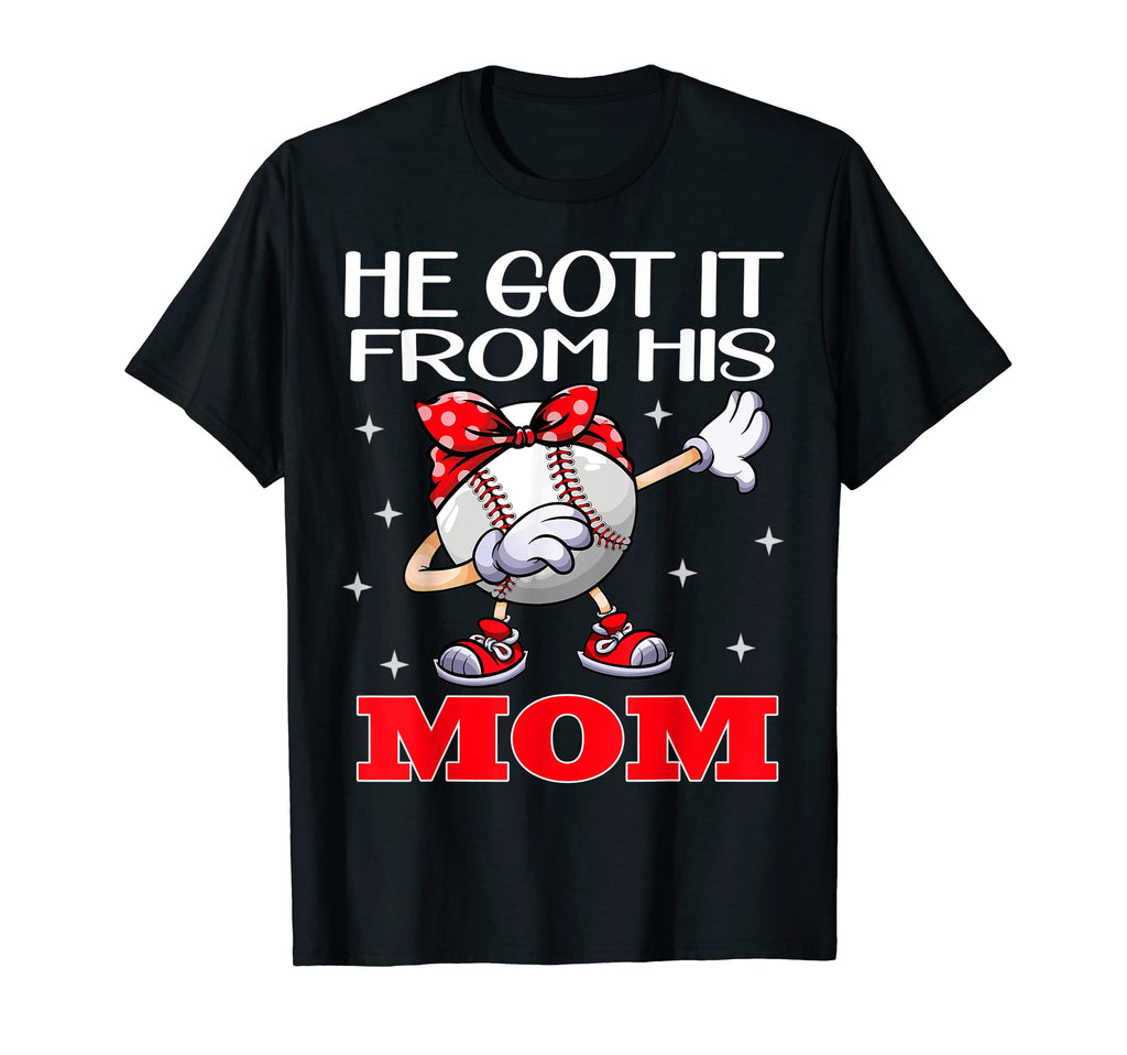 He Got It From His Mom Tball Player T-Shirt - Custom Art Print for Adults - T-Shirt, Sweatshirt, Hoodie