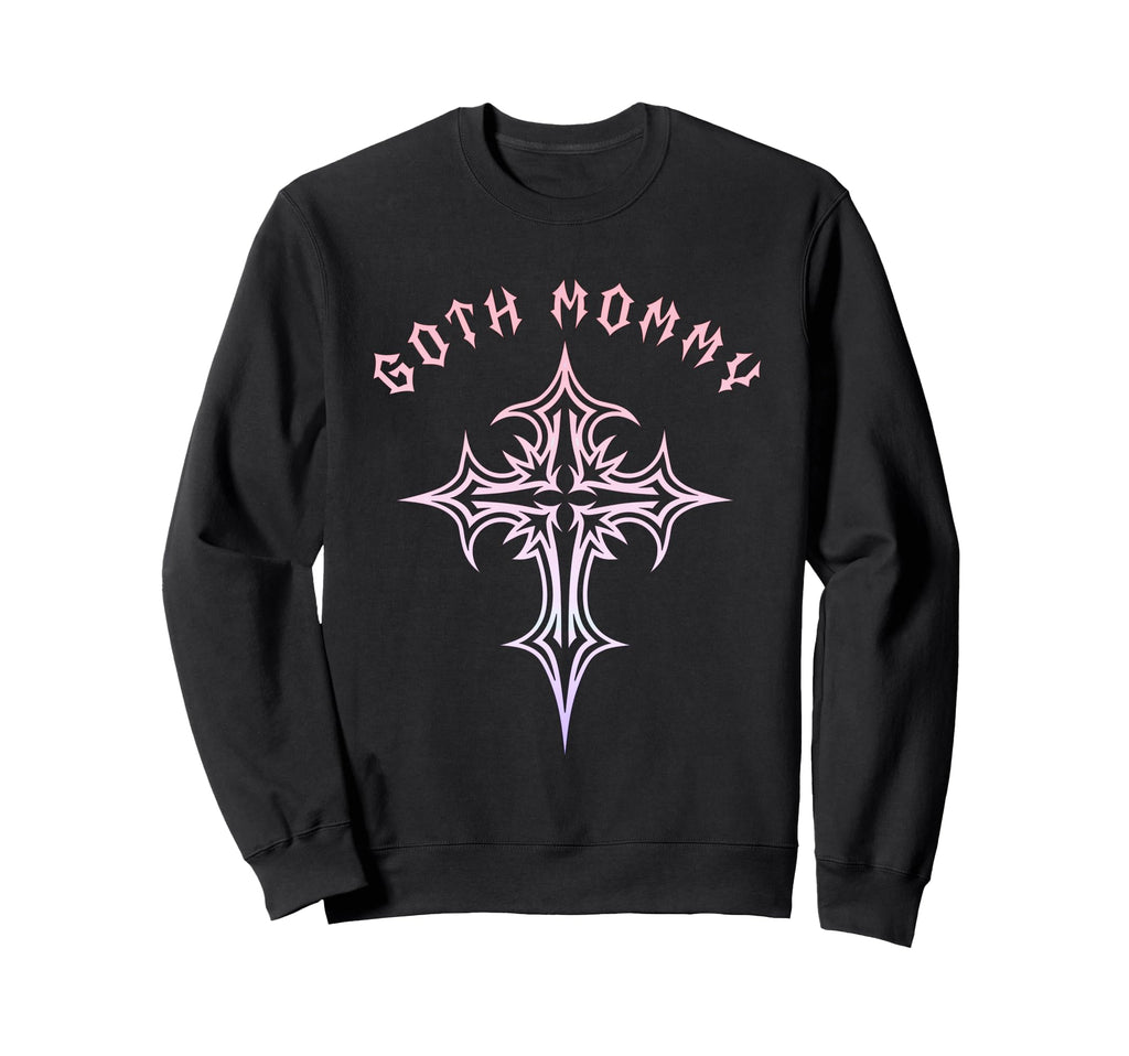 Goth Mommy Gothic Cross Y2K Sweatshirt - Casual Everyday Wear Men Women - T-Shirt, Sweatshirt, Hoodie