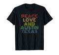 Austin Texas Peace Love Bold Distressed T-Shirt - Novelty Apparel Unisex - T-Shirt, Sweatshirt, Hoodie