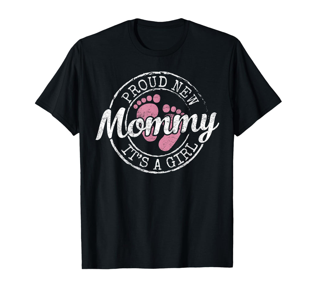 Proud New Mommy Its Mom To Be Gifts 1St T-Shirt - Graphic Print Unisex - T-Shirt, Sweatshirt, Hoodie