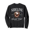 Sideline Social Club Est 2025 Loud Sweatshirt - Aesthetic Graphic Unisex - T-Shirt, Sweatshirt, Hoodie