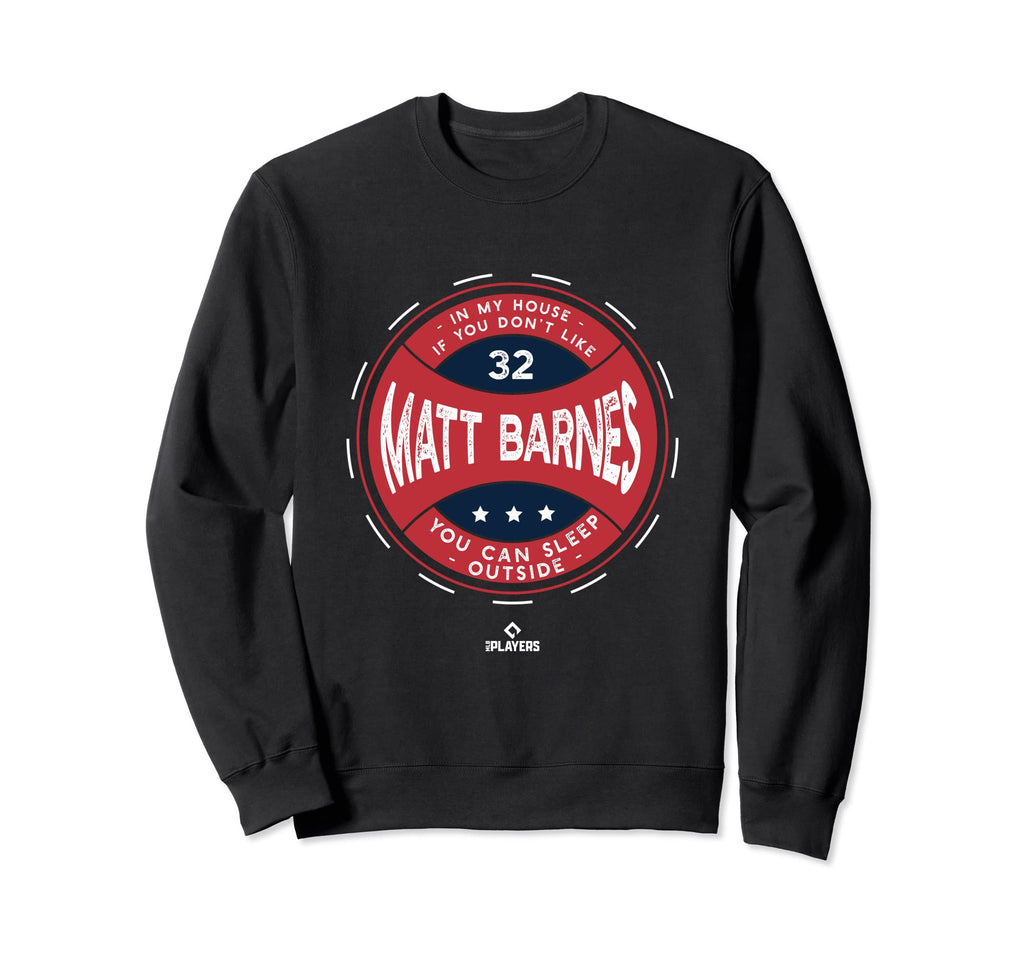 My House Matt Barnes Boston Funny Sweatshirt - Unique Graphic for Adults - T-Shirt, Sweatshirt, Hoodie