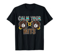 Calm Your Mits Baseball Mom Dad T-Shirt - Minimalist Print Men Women - T-Shirt, Sweatshirt, Hoodie