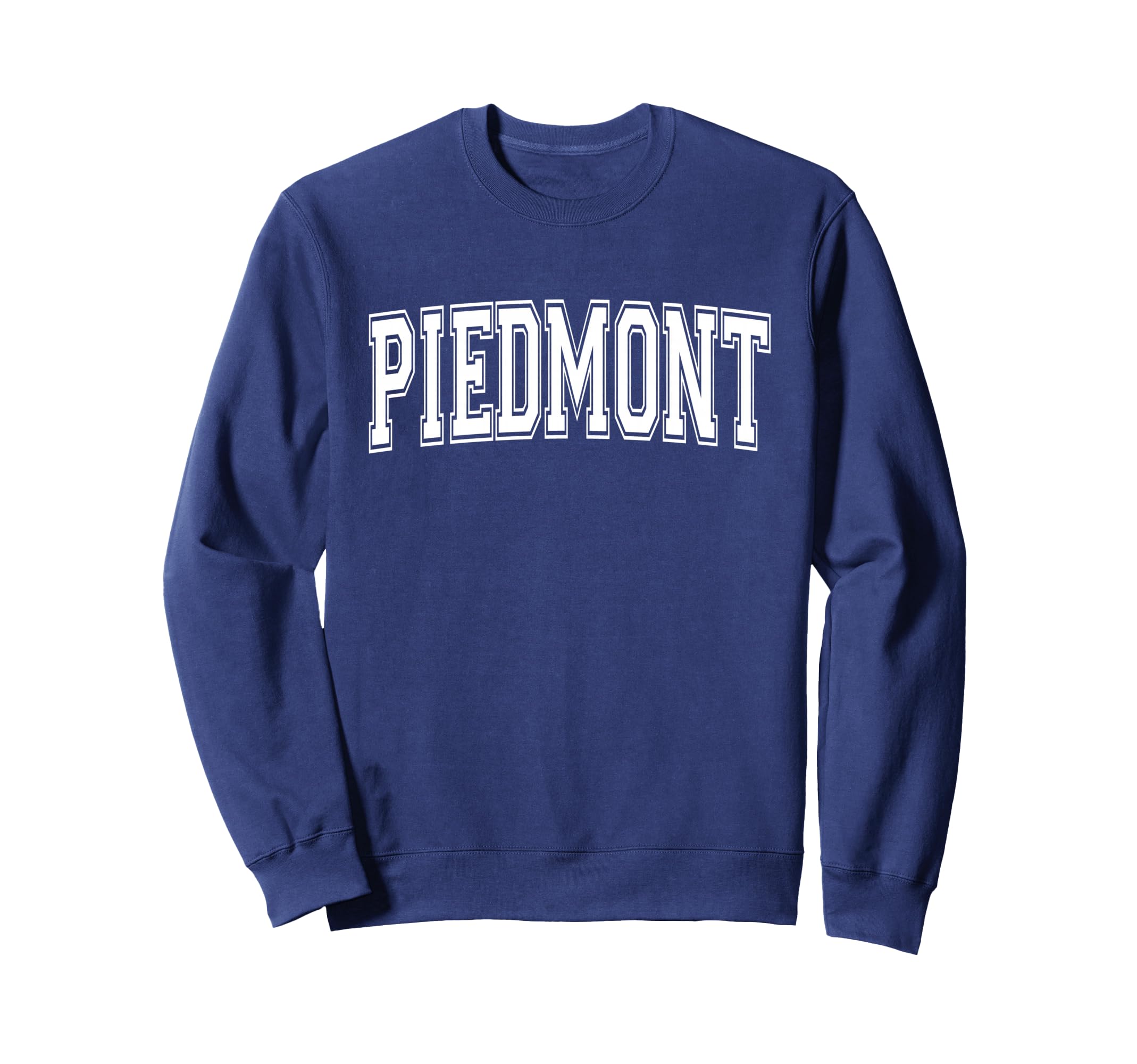 Piedmont Ca California Usa Sports Sweatshirt - Graphic Print for Adults - T-Shirt, Sweatshirt, Hoodie