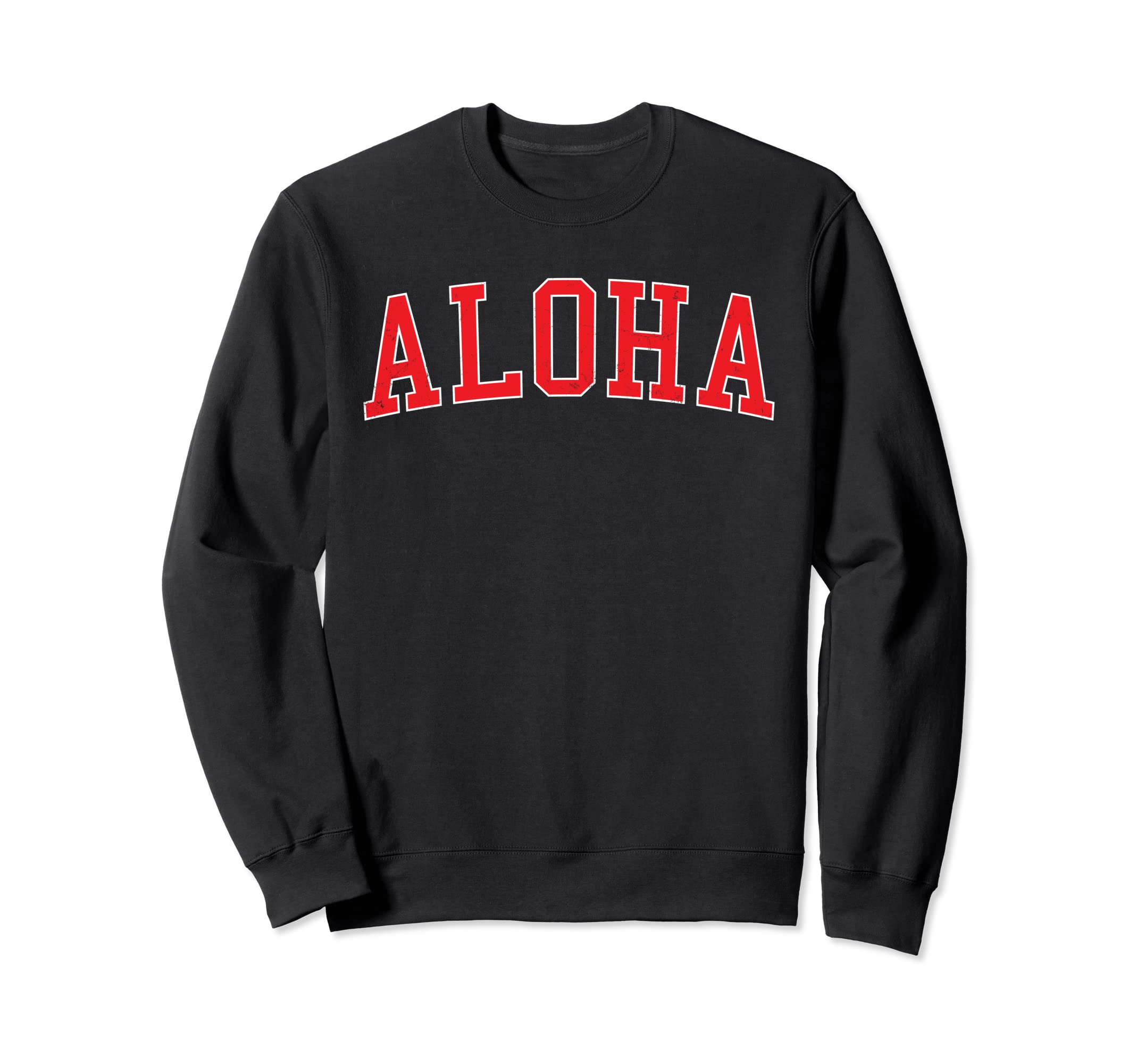 Aloha Or Varsity Red Text Sweatshirt - Graphic Print Men Women - T-Shirt, Sweatshirt, Hoodie