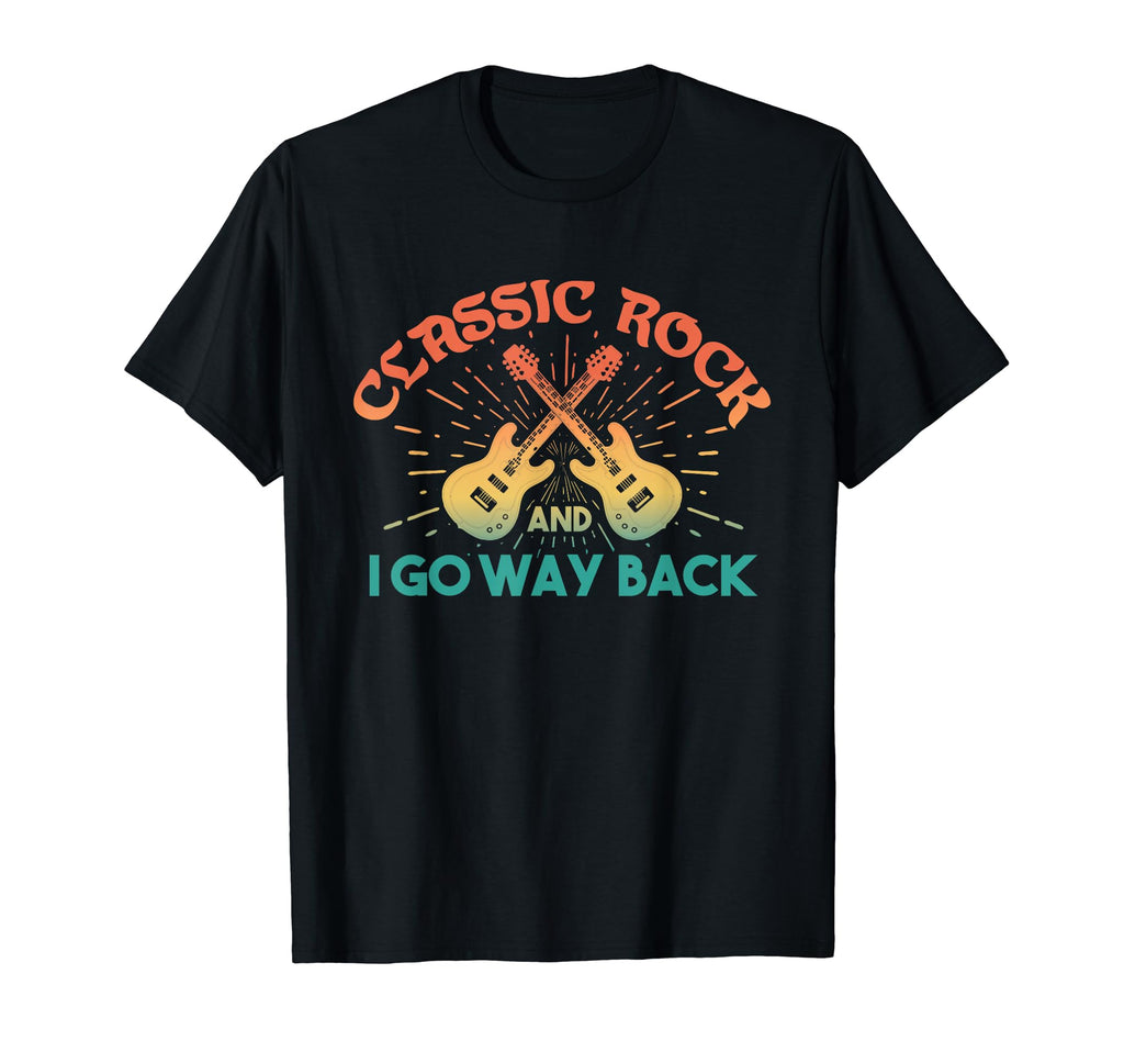 Riffs Legacy Rock And I Go Way Back T-Shirt - Streetwear Style Unisex - T-Shirt, Sweatshirt, Hoodie