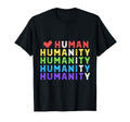 Human Humanity Unity Kindness Peace T-Shirt - Novelty Apparel for Adults - T-Shirt, Sweatshirt, Hoodie
