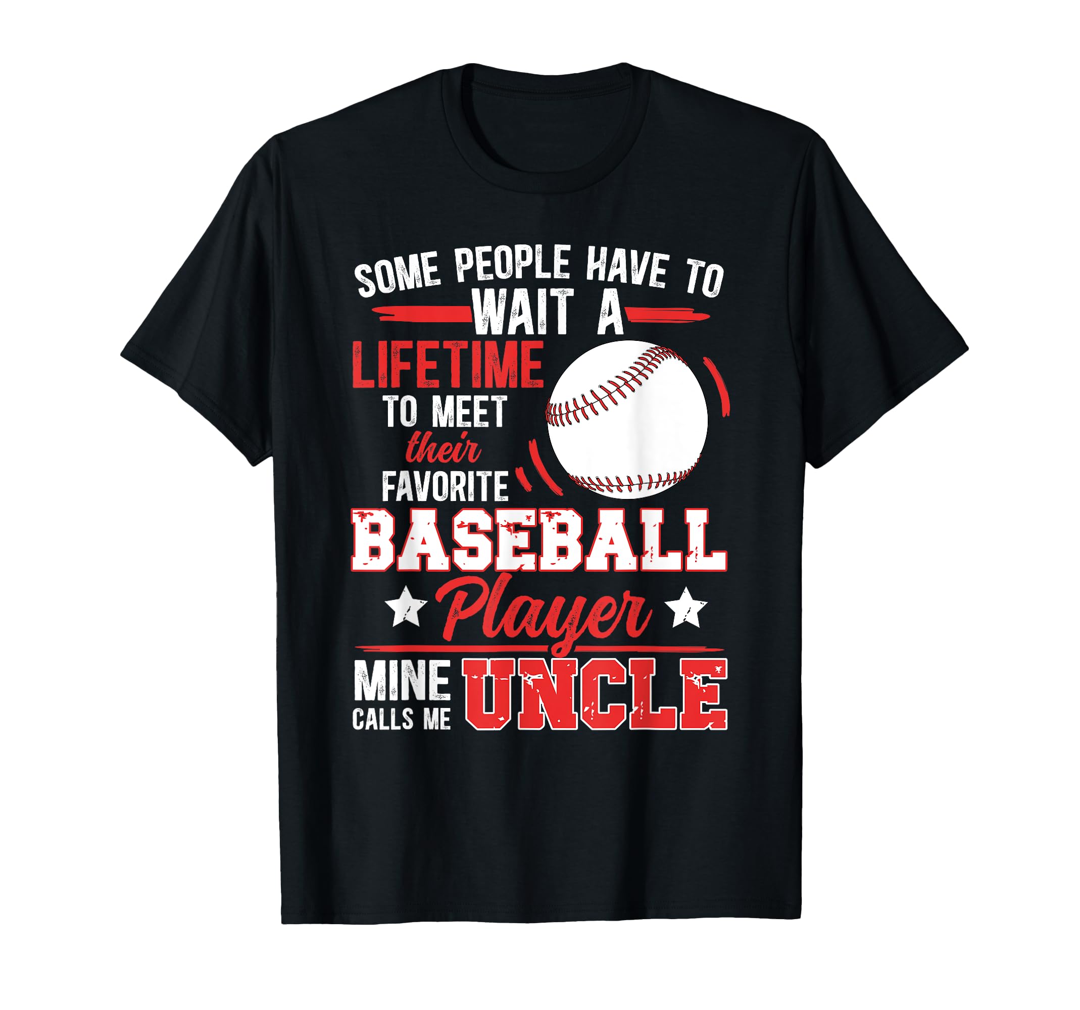 Baseball Uncle Proud Uncle Baseball T-Shirt - Fun Novelty Design Unisex - T-Shirt, Sweatshirt, Hoodie