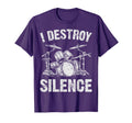 Drummer I Destroy Silence Drumming T-Shirt - Graphic Print for Adults - T-Shirt, Sweatshirt, Hoodie