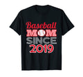 Baseball Mom Since 2019 T-Shirt - Fun Novelty Design Unisex - T-Shirt, Sweatshirt, Hoodie