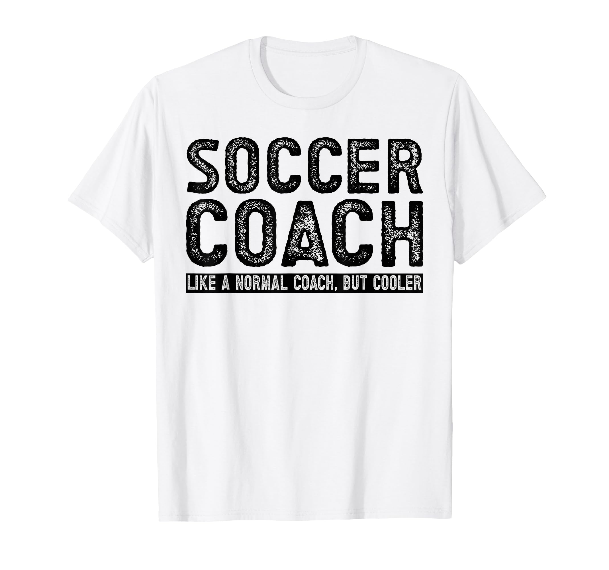 Soccer Coach T-Shirt - Casual Everyday Wear for Adults - T-Shirt, Sweatshirt, Hoodie