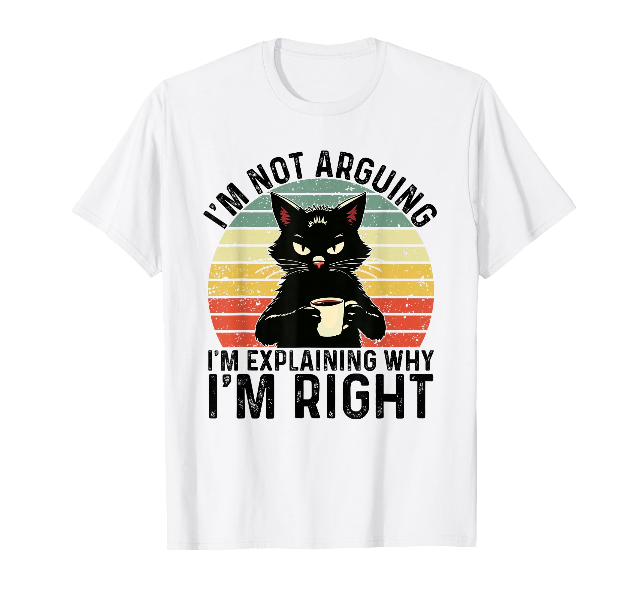 Im Not Arguing Im Just Explaining Why T-Shirt - Graphic Print for Adults - T-Shirt, Sweatshirt, Hoodie