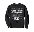Mookie Betts Obsession Los Sweatshirt - Casual Everyday Wear Men Women - T-Shirt, Sweatshirt, Hoodie