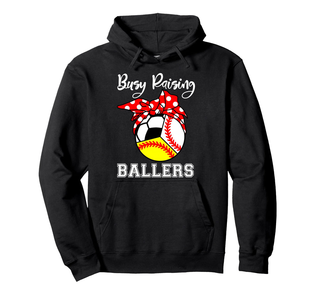 Busy Raising Ballers Funny Baseball Hoodie - Custom Art Print Unisex - T-Shirt, Sweatshirt, Hoodie