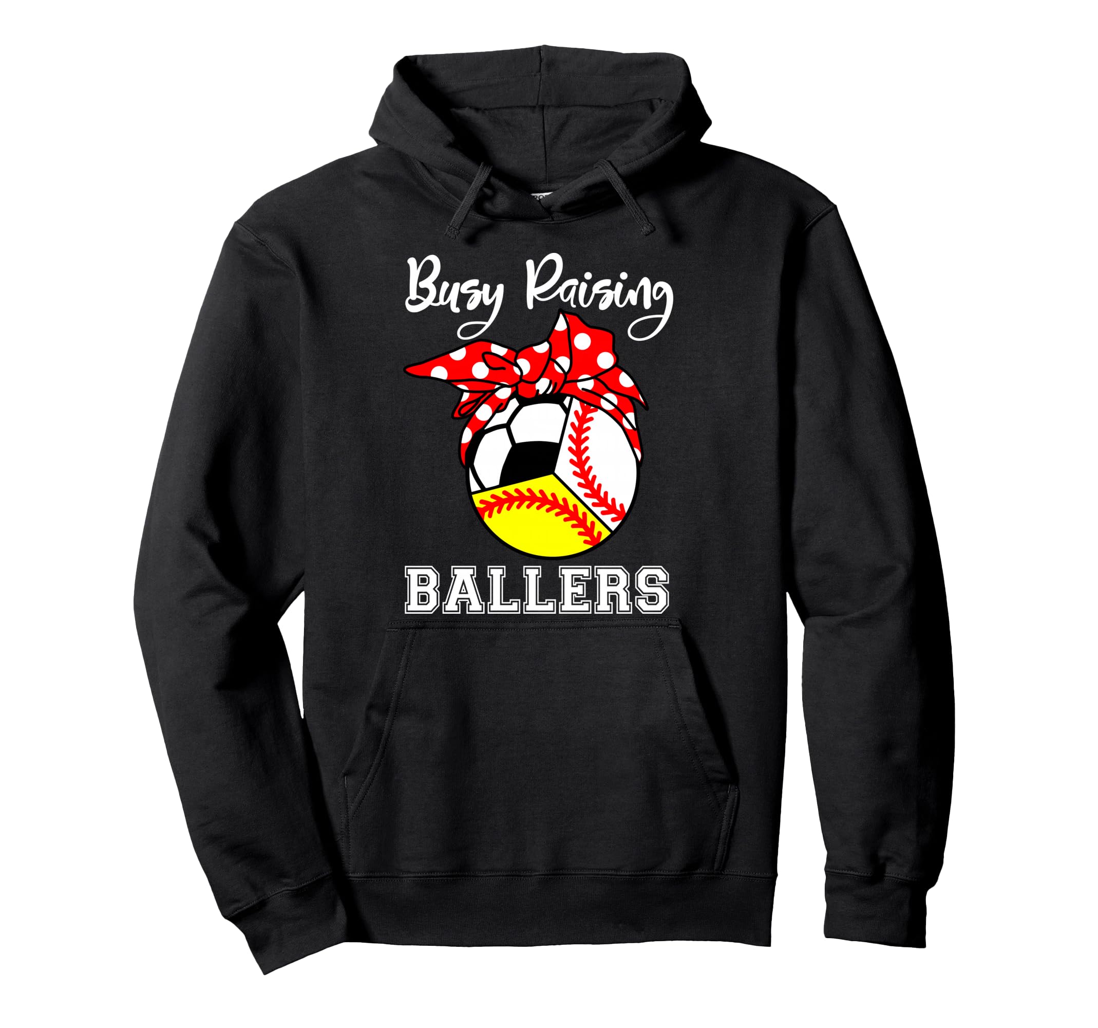 Busy Raising Ballers Funny Baseball Hoodie - Custom Art Print Unisex - T-Shirt, Sweatshirt, Hoodie