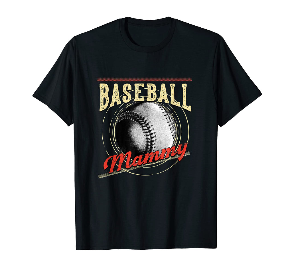 Baseball Mammy Sports Birthday Sports T-Shirt - Trendy Graphic Unisex - T-Shirt, Sweatshirt, Hoodie