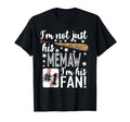 Im Not Just His Memaw Im His 1 Fan T-Shirt - Custom Art Print Men Women - T-Shirt, Sweatshirt, Hoodie