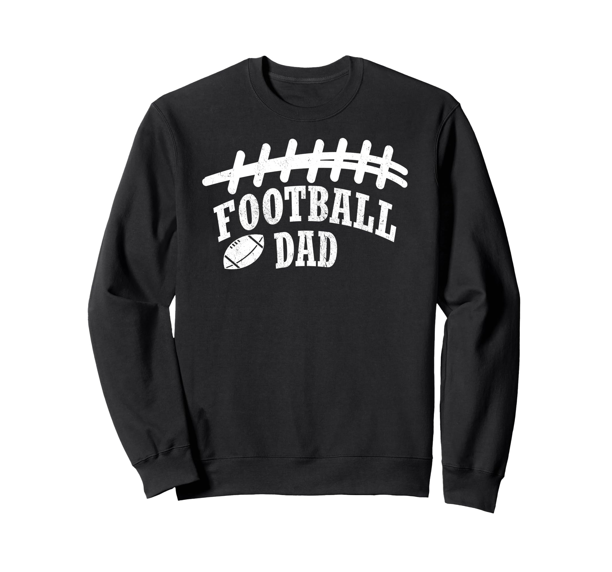 Football Dad Gift Funny Sports Dads Sweatshirt - Unique Graphic for Adults - T-Shirt, Sweatshirt, Hoodie