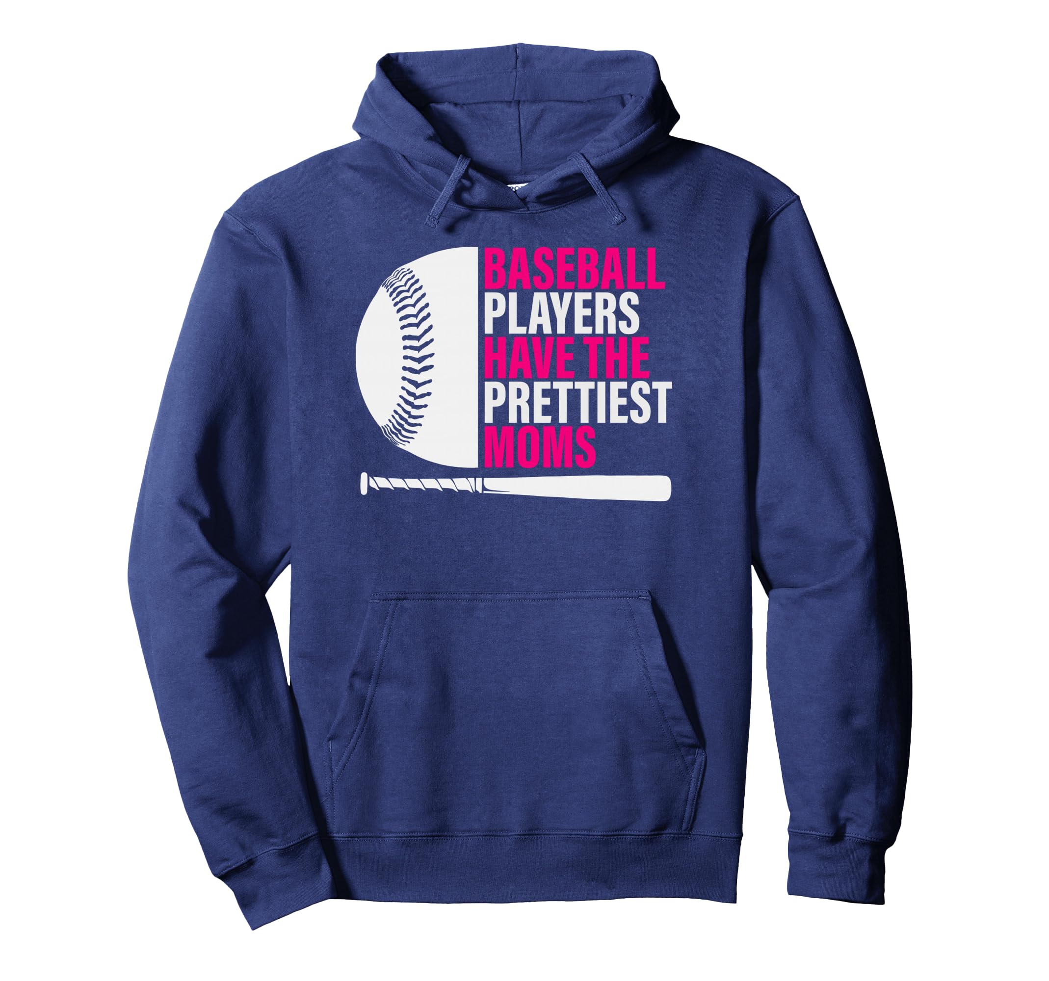 Baseball Players Have Prettiest Hoodie - Casual Everyday Wear for Adults - T-Shirt, Sweatshirt, Hoodie