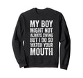 My Might Not Always Swing But I Do Sweatshirt - Unique Graphic for Adults - T-Shirt, Sweatshirt, Hoodie