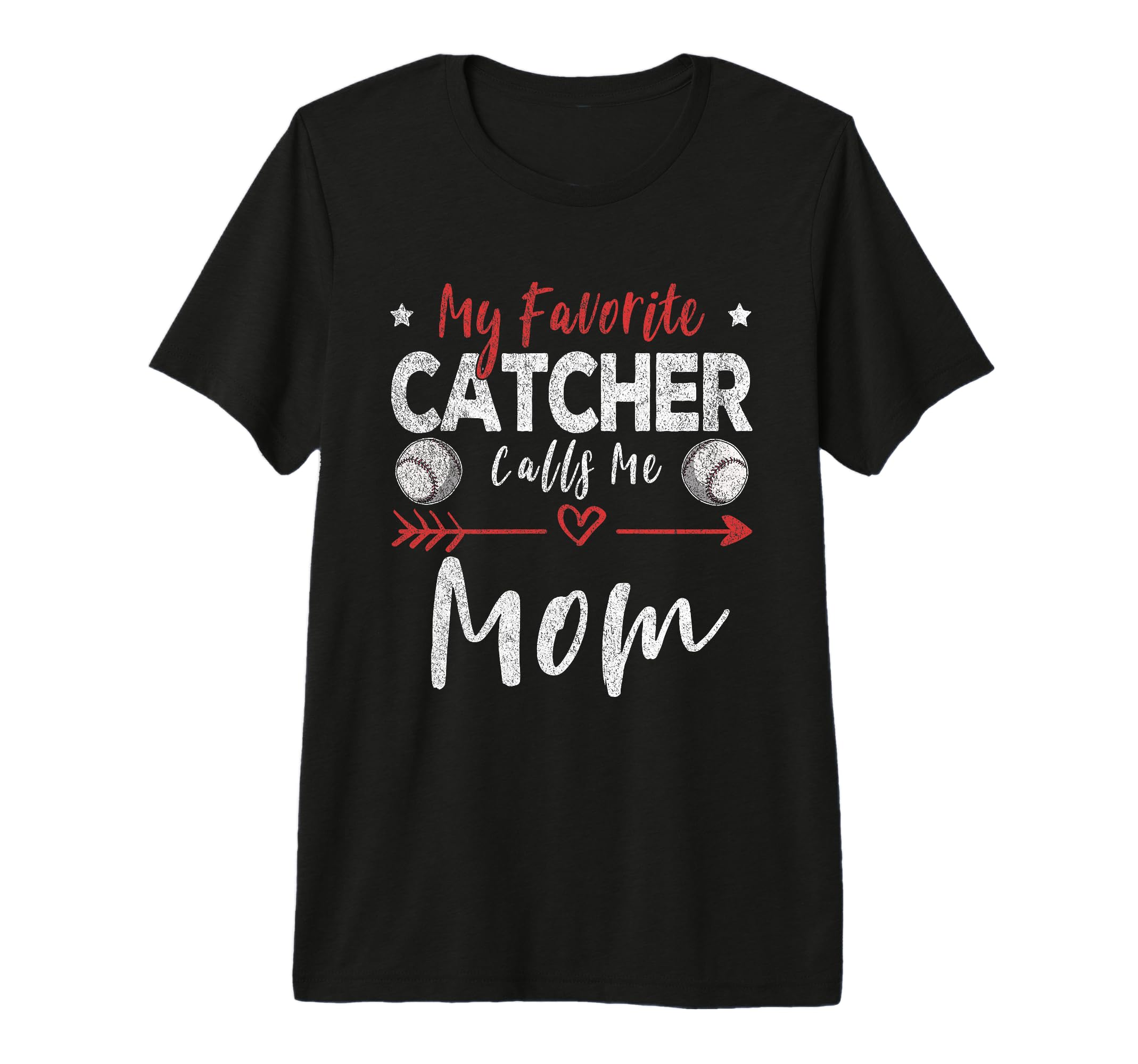 My Favorite Catcher Calls Me Mom T-Shirt - Novelty Apparel for Adults - T-Shirt, Sweatshirt, Hoodie