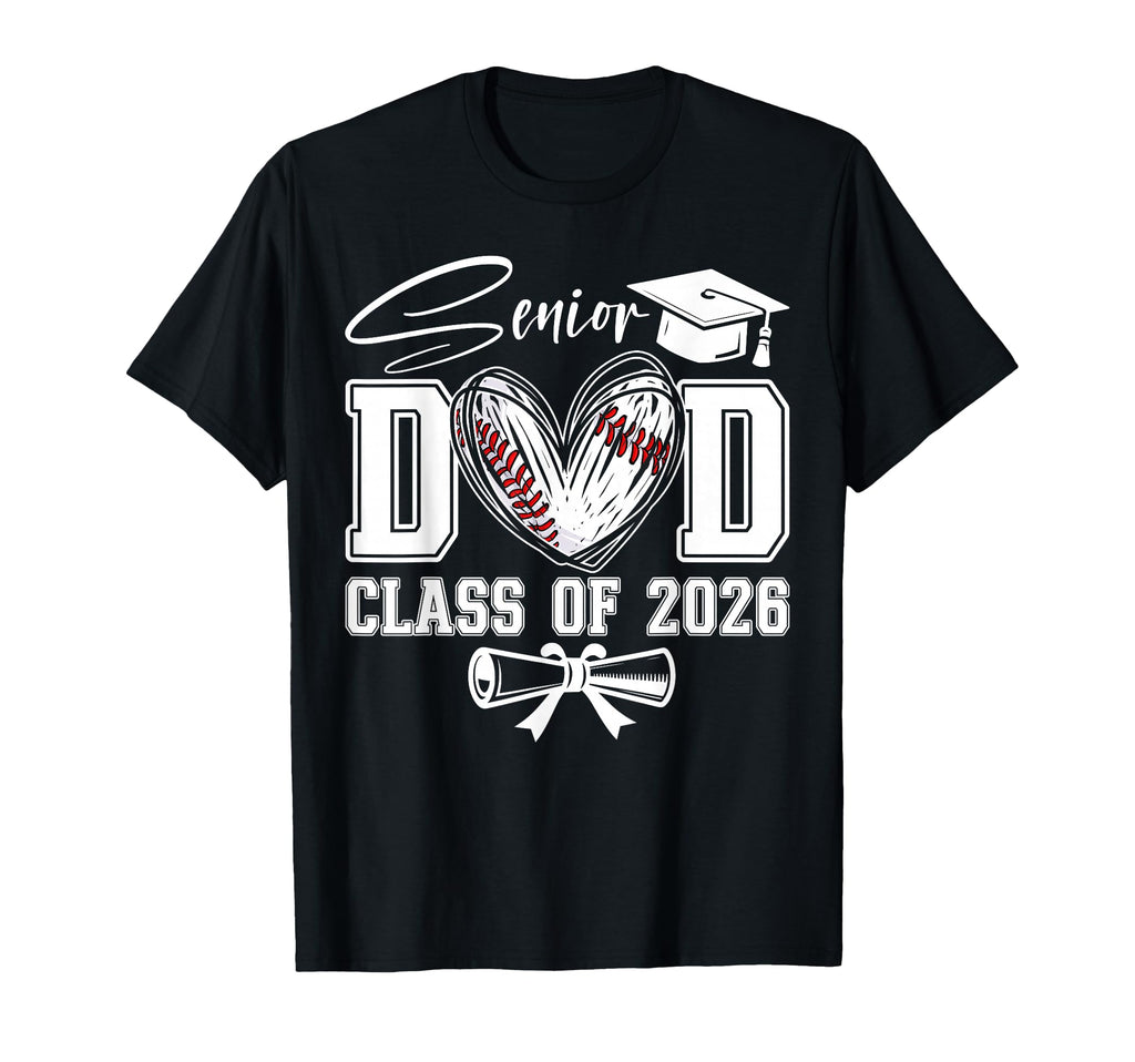 Senior Dad Class 2026 Graduate T-Shirt - Streetwear Style for Adults - T-Shirt, Sweatshirt, Hoodie