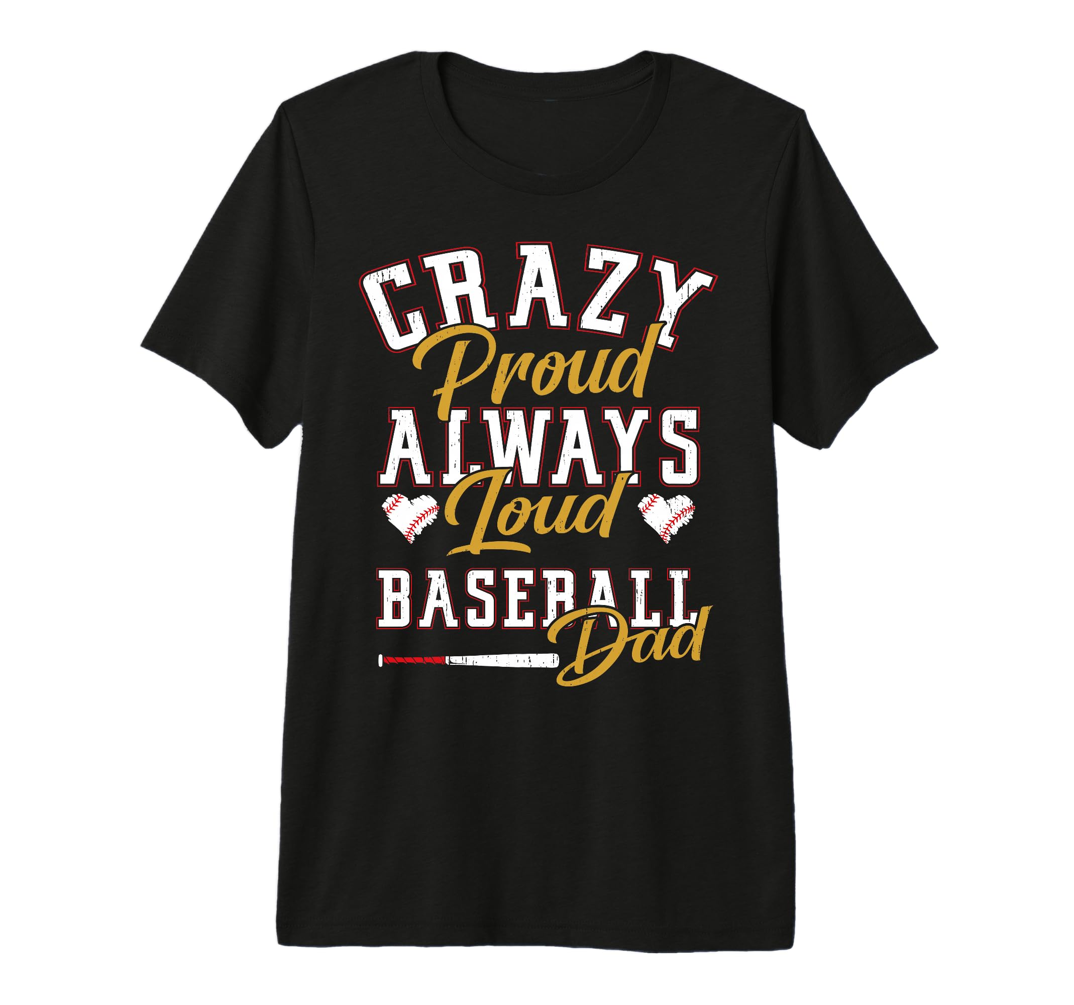 Mens Funny Baseball Dad Crazy Proud T-Shirt - Aesthetic Graphic Unisex - T-Shirt, Sweatshirt, Hoodie