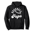 Baseball Papa Matching Baseball Team Hoodie - Casual Everyday Wear Unisex - T-Shirt, Sweatshirt, Hoodie