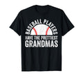 Baseball Players Have Prettiest Grandmas T-Shirt - Trendy Graphic Men Women - T-Shirt, Sweatshirt, Hoodie