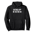 Dating App Victim Funny Y2K Aesthetic Hoodie - Trendy Graphic Men Women - T-Shirt, Sweatshirt, Hoodie