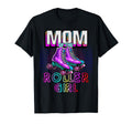 Mom Roller Roller Skating Birthday T-Shirt - Novelty Apparel Men Women - T-Shirt, Sweatshirt, Hoodie