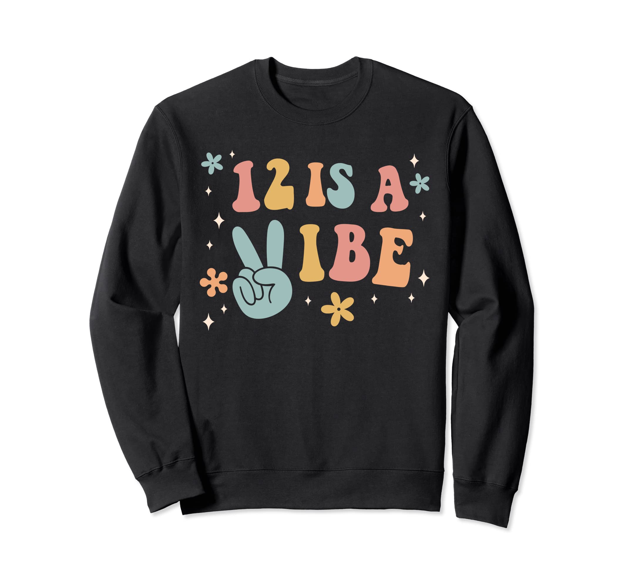 12 Is Vibe 12Th Birthday Party Sweatshirt - Graphic Print for Adults - T-Shirt, Sweatshirt, Hoodie
