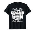 Thats My Grandson Out There Baseball T-Shirt - Streetwear Style for Adults - T-Shirt, Sweatshirt, Hoodie
