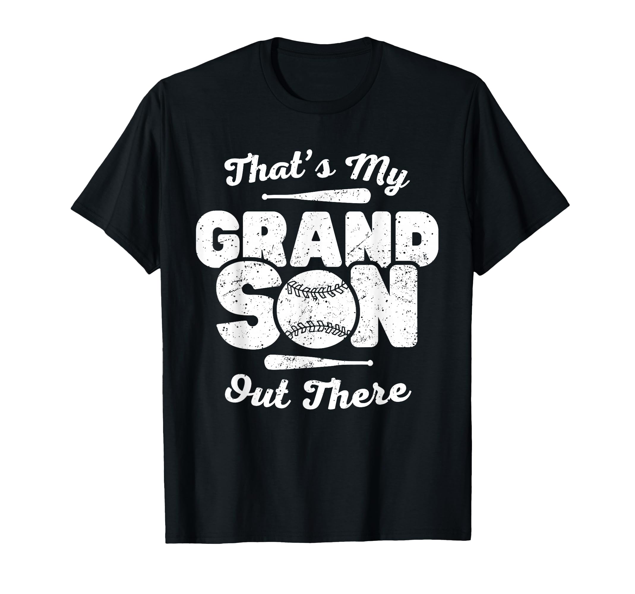 Thats My Grandson Out There Baseball T-Shirt - Streetwear Style for Adults - T-Shirt, Sweatshirt, Hoodie