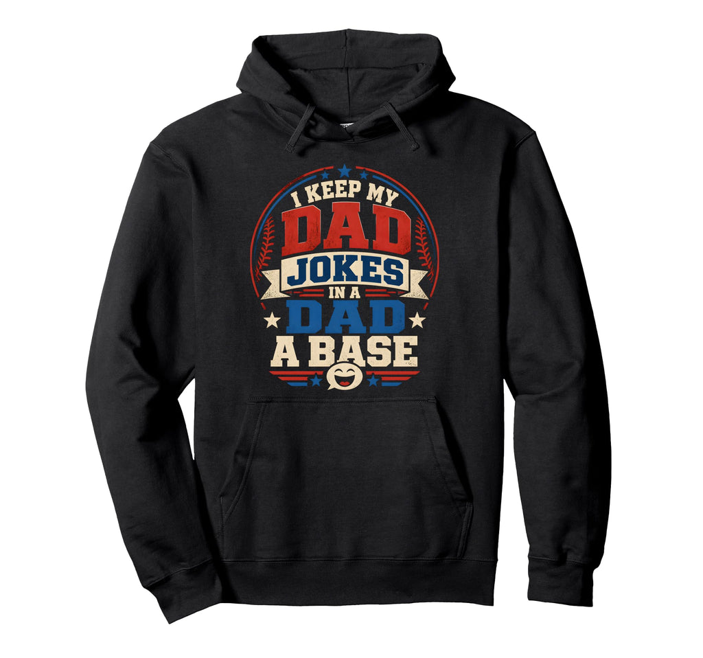 I Keep My Dad Jokes Dad Base Fathers Day Hoodie - Trendy Graphic Unisex - T-Shirt, Sweatshirt, Hoodie