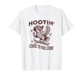 Hootin Leads To Hollerin Funny Owl T-Shirt - Trendy Graphic Unisex - T-Shirt, Sweatshirt, Hoodie
