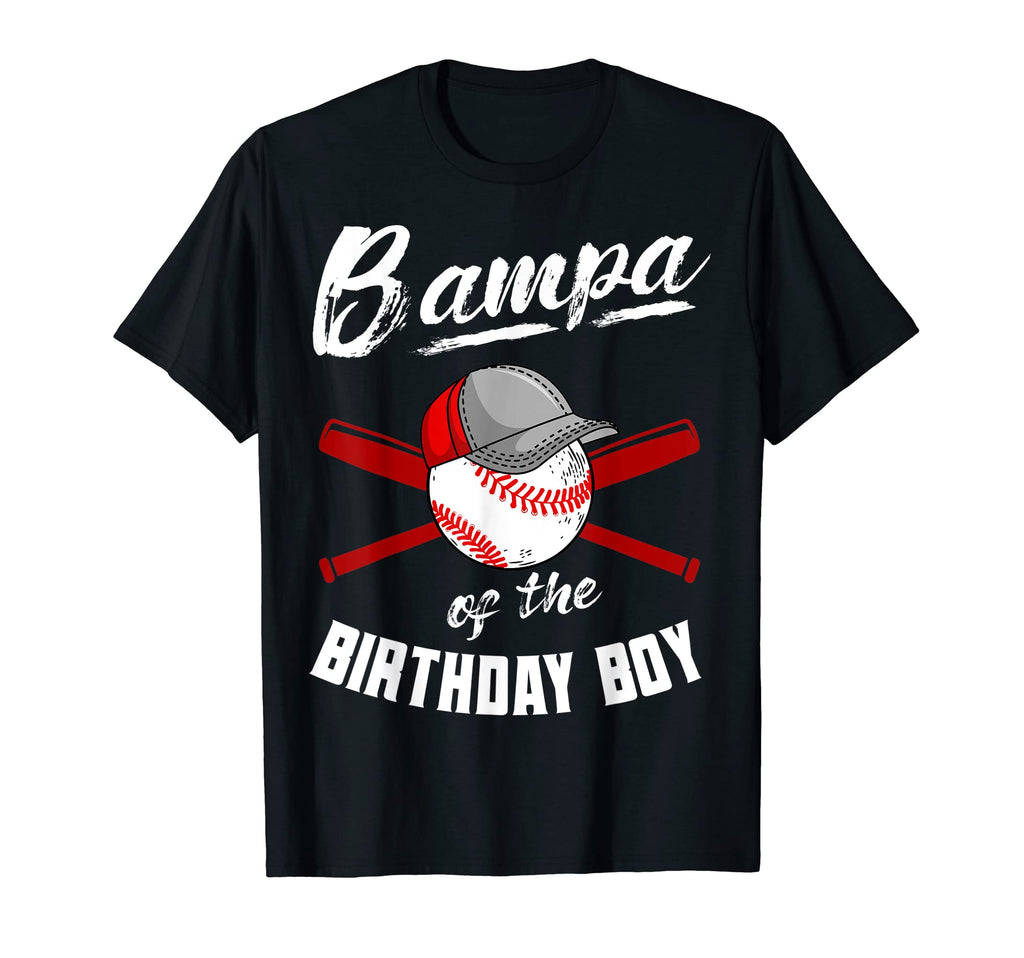 Bampa Birthday Baseball Bday Party T-Shirt - Custom Art Print Men Women - T-Shirt, Sweatshirt, Hoodie
