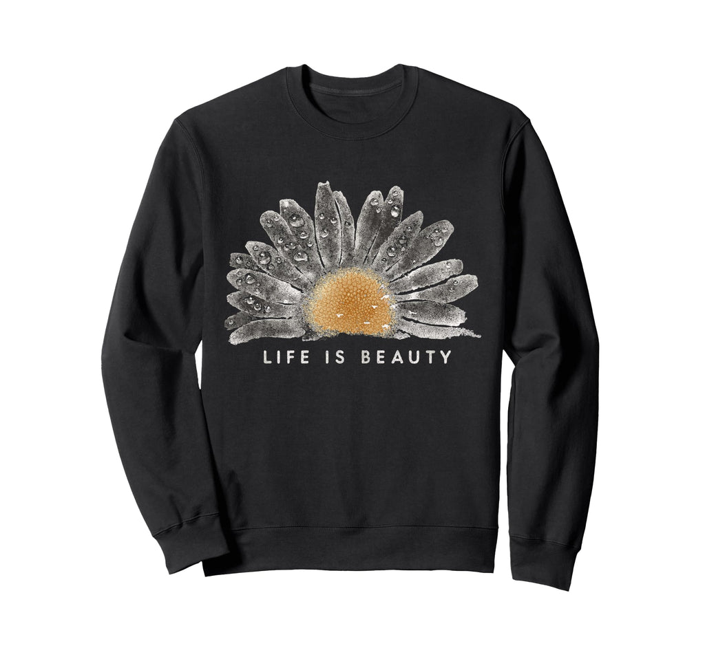 Life Is Beauty Daisy Boho Floral Sweatshirt - Minimalist Print Men Women - T-Shirt, Sweatshirt, Hoodie